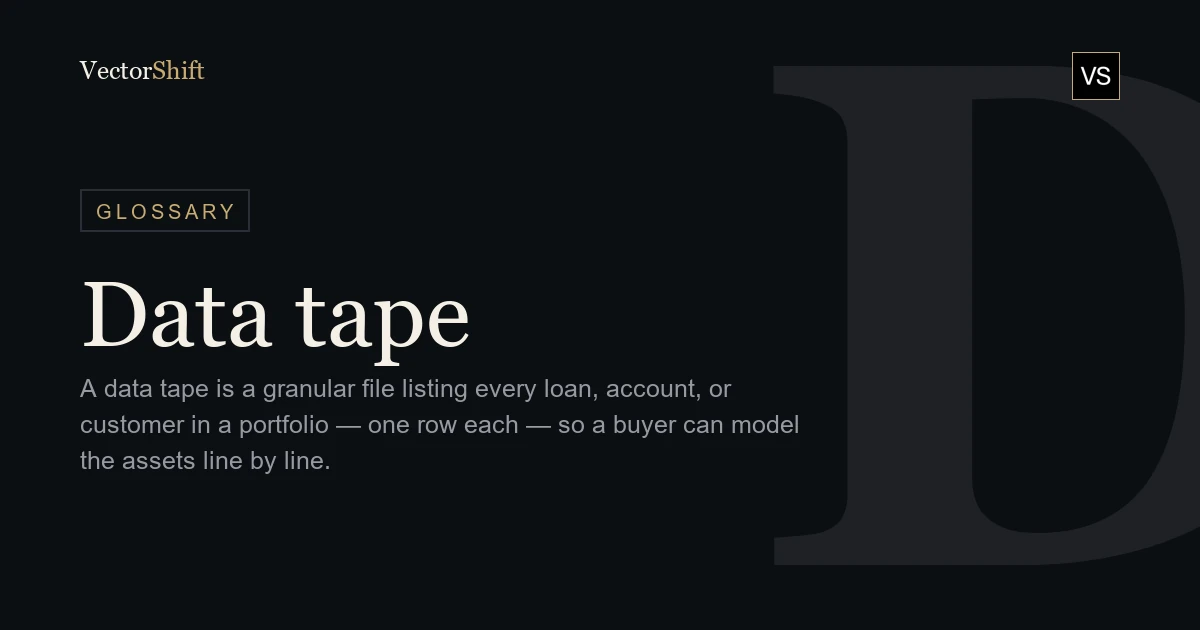 Data tape — Glossary — VectorShift