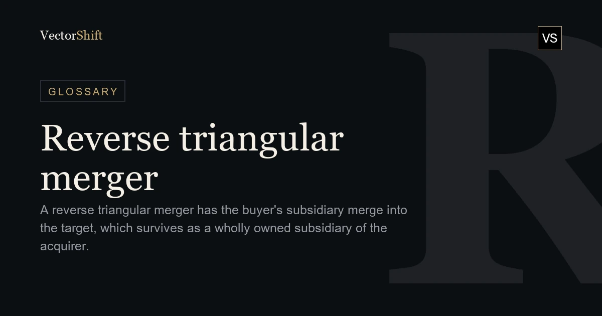 Triangular And Reverse Triangle Merger Reverse triangular merger — Glossary — VectorShift