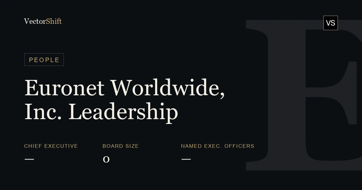 Euronet Worldwide, Inc. leadership & board