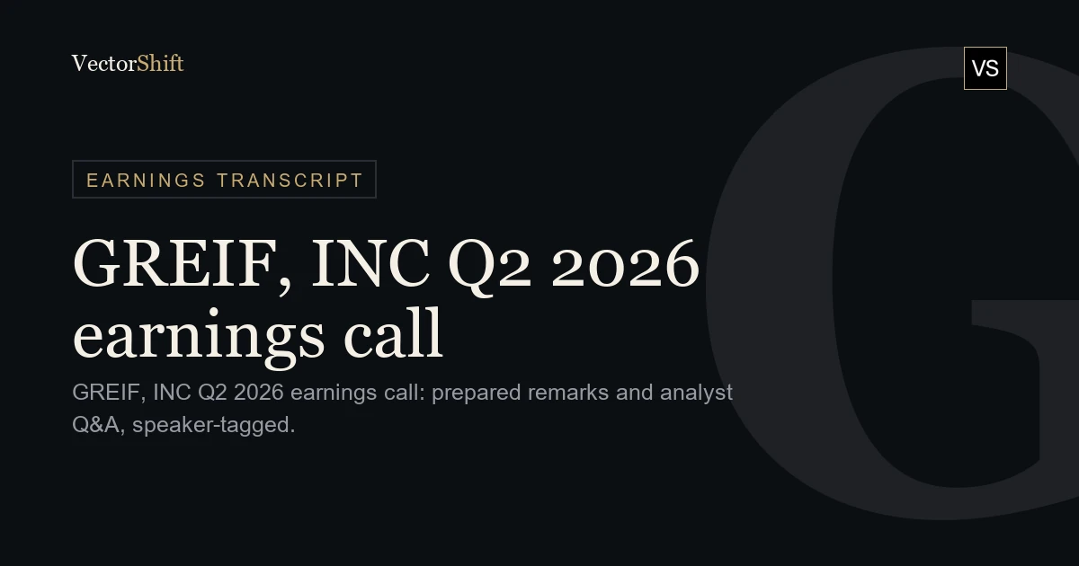 Greif, Inc. Q2 2026 earnings call