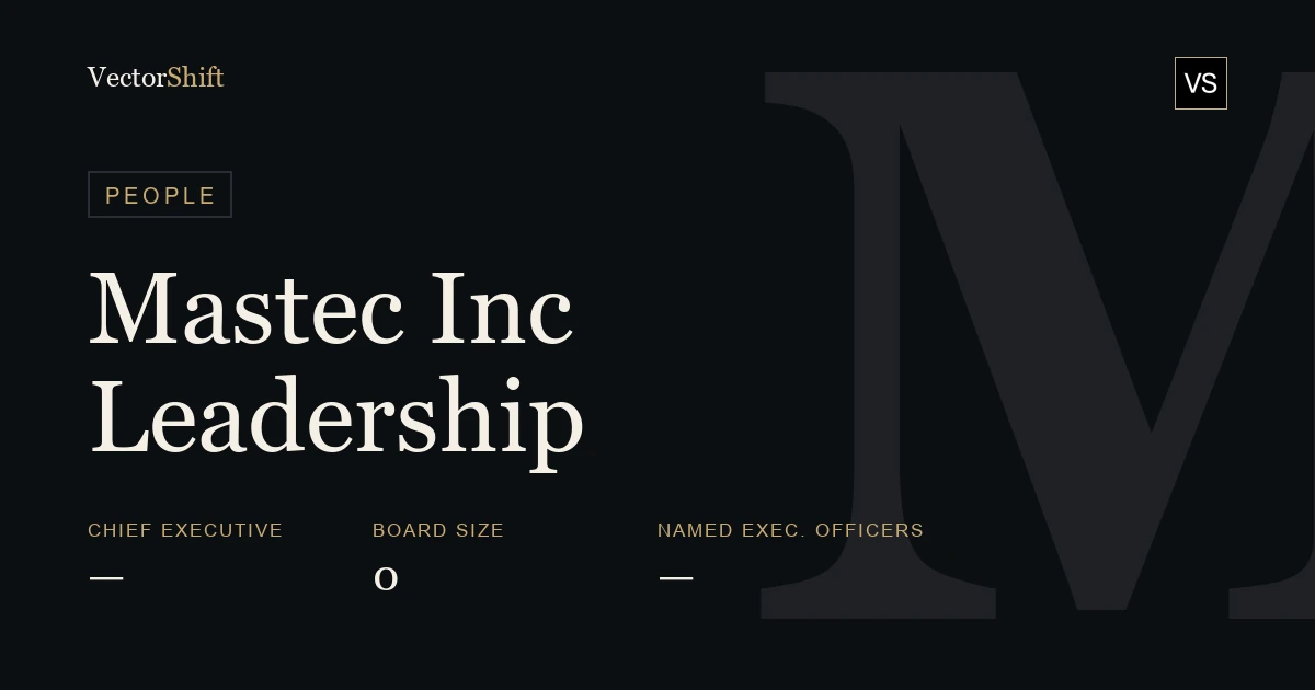 MasTec, Inc. leadership & board