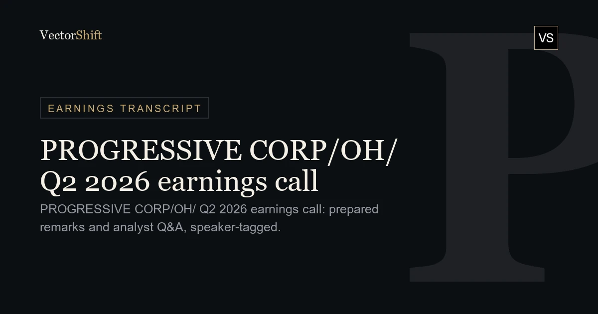The Progressive Corporation Q2 2026 earnings call