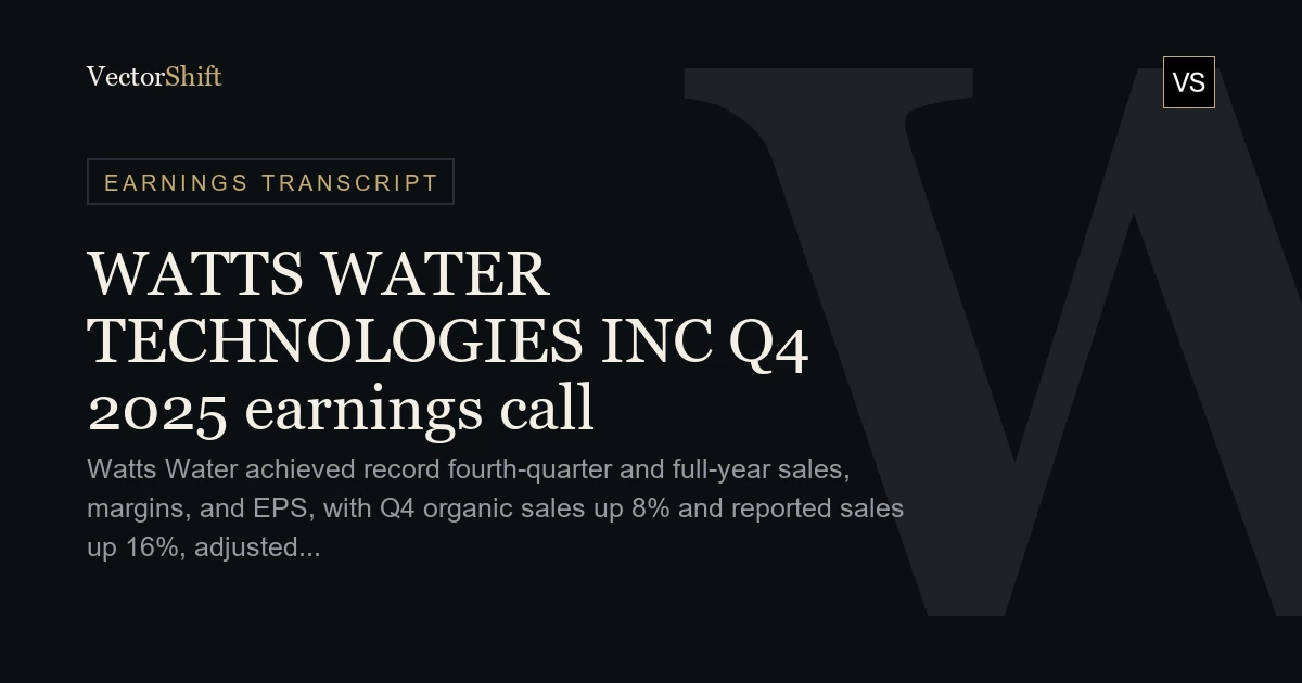 Watts Water Technologies Inc. Q4 2025 earnings call