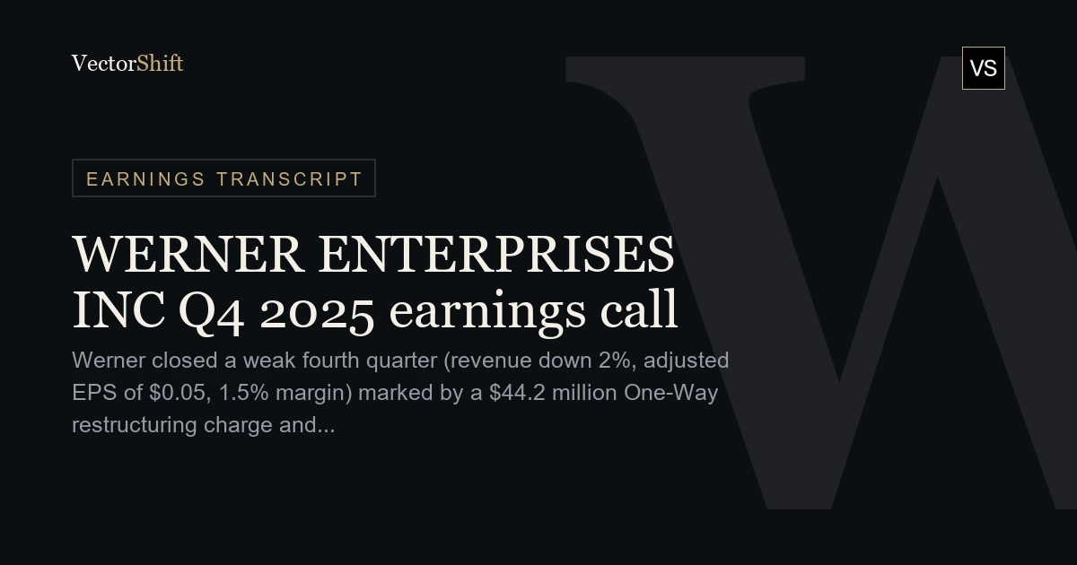 Werner Enterprises Inc. Q4 2025 earnings call