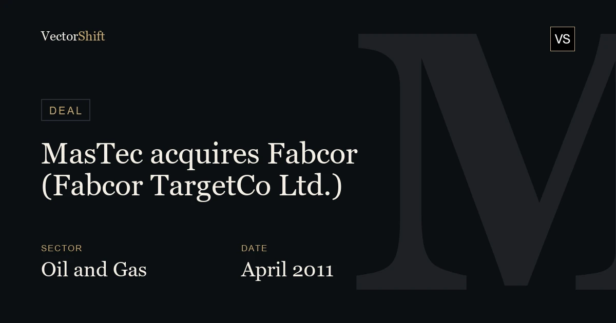 MasTec acquires Fabcor (Fabcor TargetCo Ltd.) (2011)