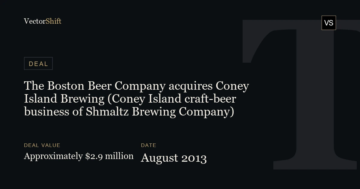 The Boston Beer Company acquires Coney Island Brewing (Coney Island craft-beer business of Shmaltz Brewing Company) (2013)